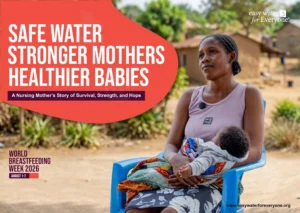 Safe Water, Stronger Mothers, Healthier Babies